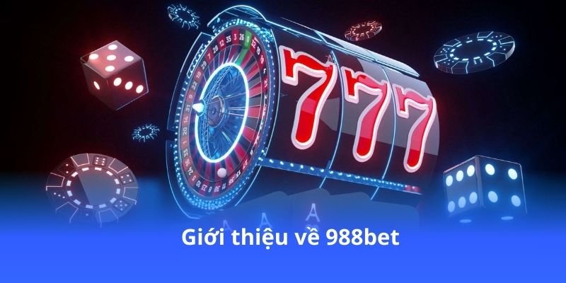 gioi-thieu-ve-988bet