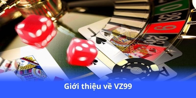 gioi-thieu-ve-vz99