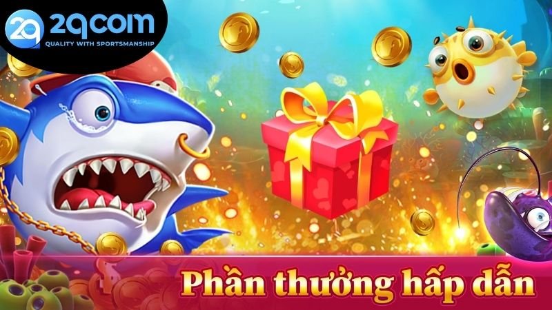 Chiến thuật và mẹo chơi bắn cá đổi thưởng 2QCOM đạt hiệu quả cao