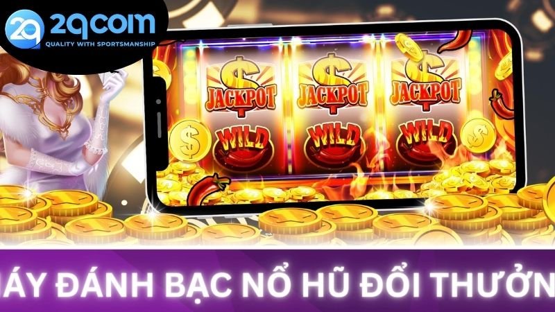 Nổ hũ đổi thẻ 2QCOM là gì?